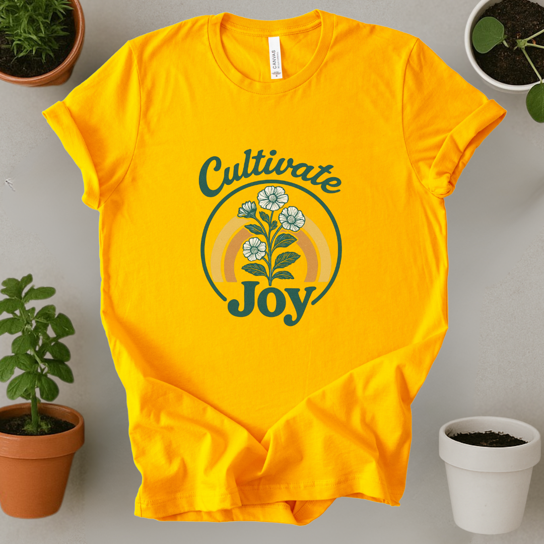 Cultivate Joy T-Shirt