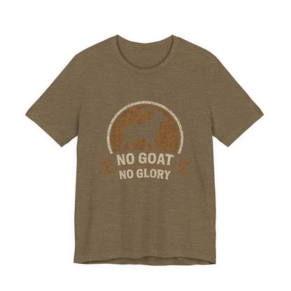 No Goat No Glory T-Shirt