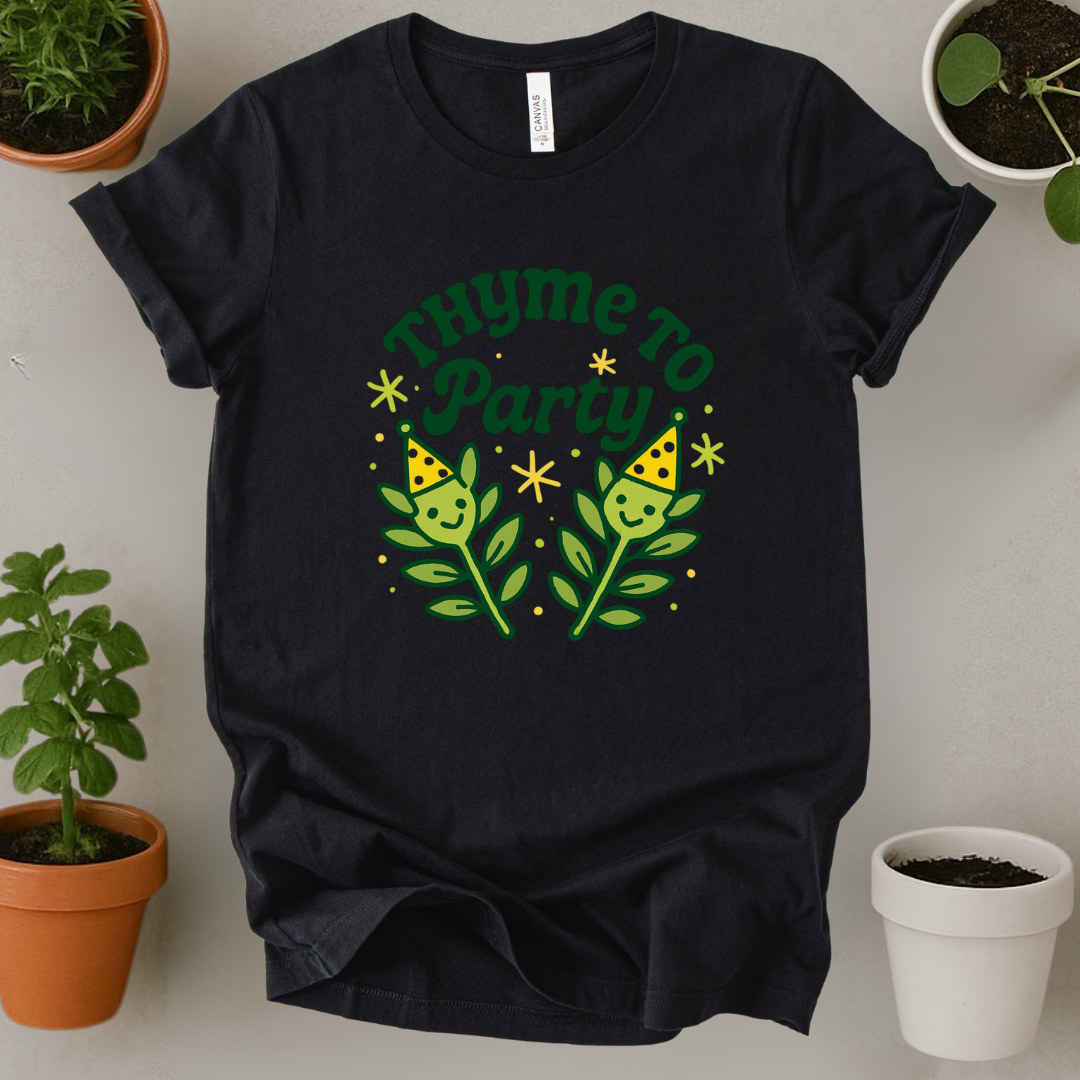 Thyme To Party T-Shirt