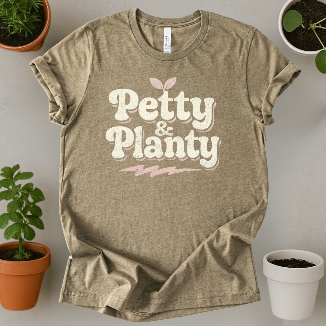 Petty And Planty T-Shirt