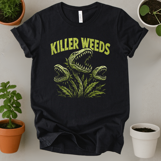 Killer Weeds T-Shirt