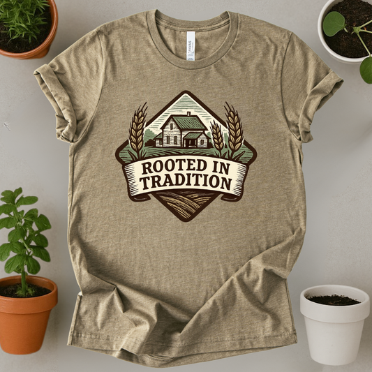 Rooted In Tradition T-Shirt