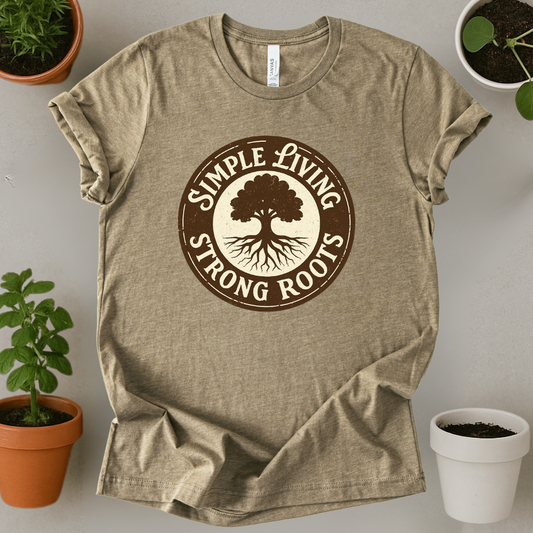 Simple Living Strong Roots T-Shirt