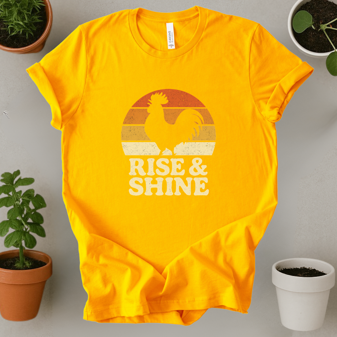 Rise And Shine T-Shirt
