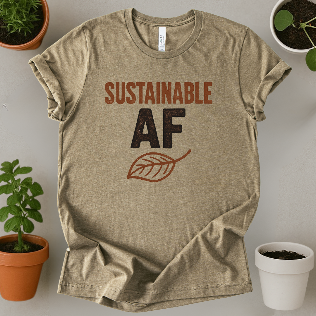 Sustainable AF T-Shirt