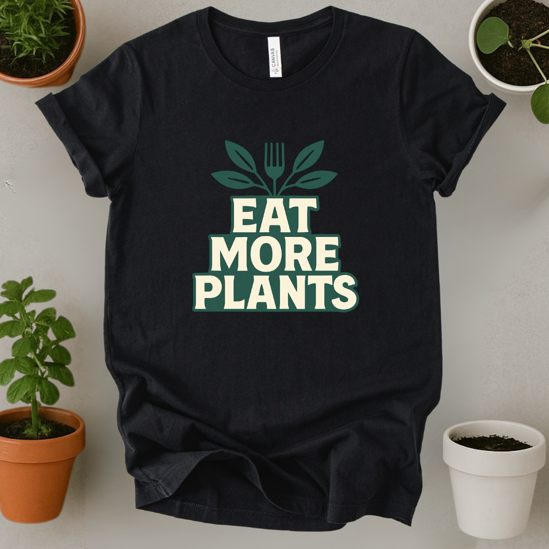 Eat More Plants T-Shirt
