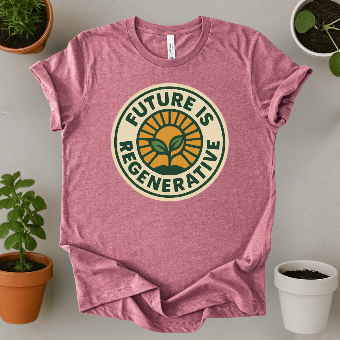 Future Is Regenerative T-Shirt