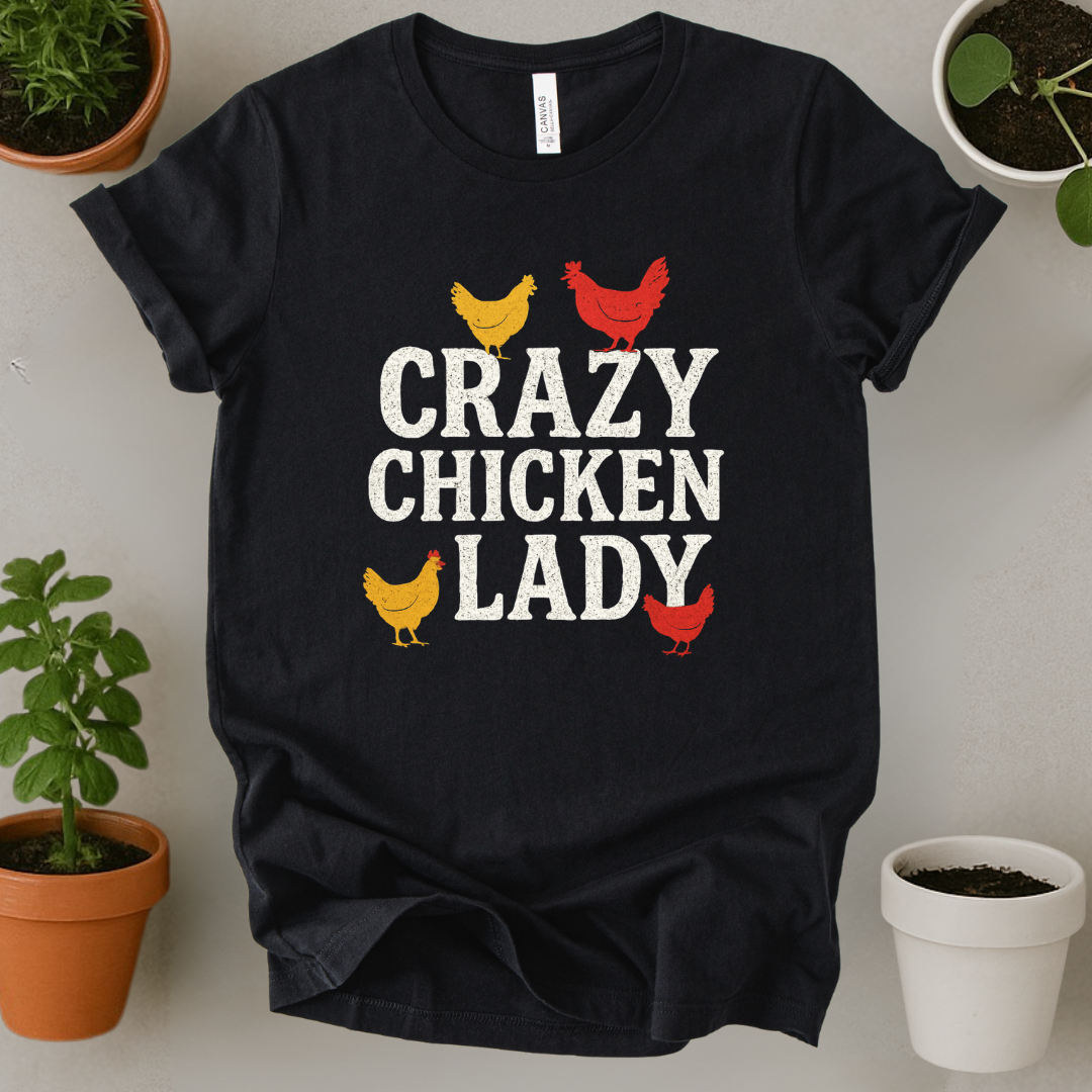 Crazy Chicken Lady T-Shirt
