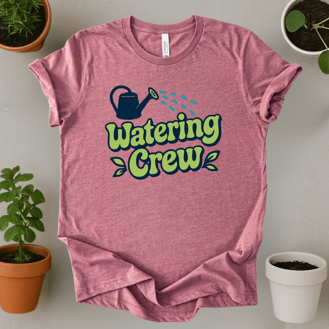 Watering Crew T-Shirt
