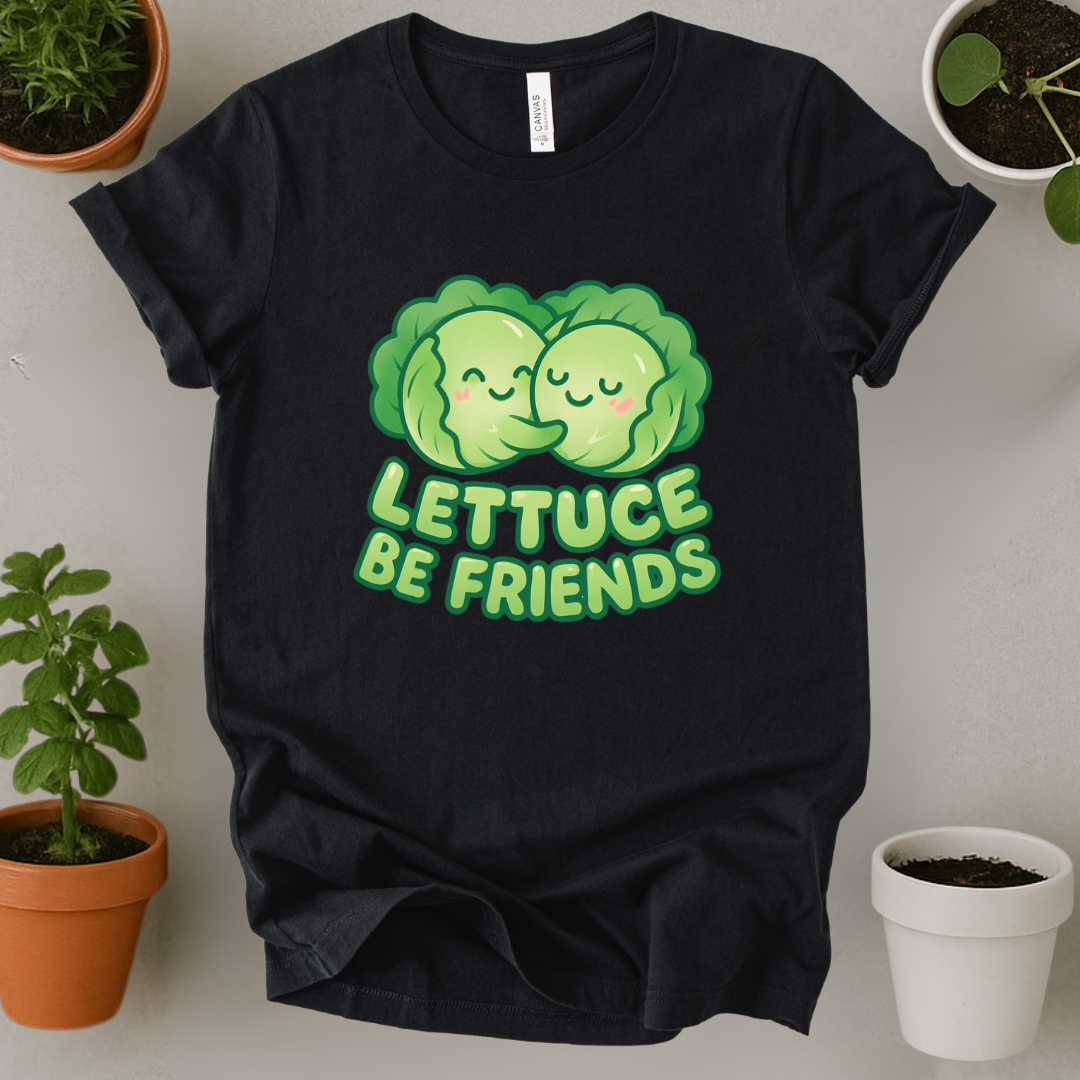 Lettuce Be Friends T-Shirt