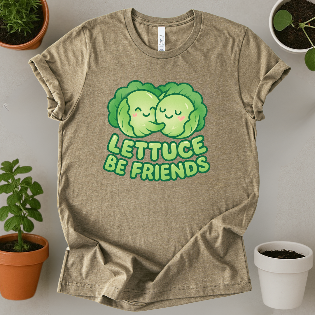 Lettuce Be Friends T-Shirt