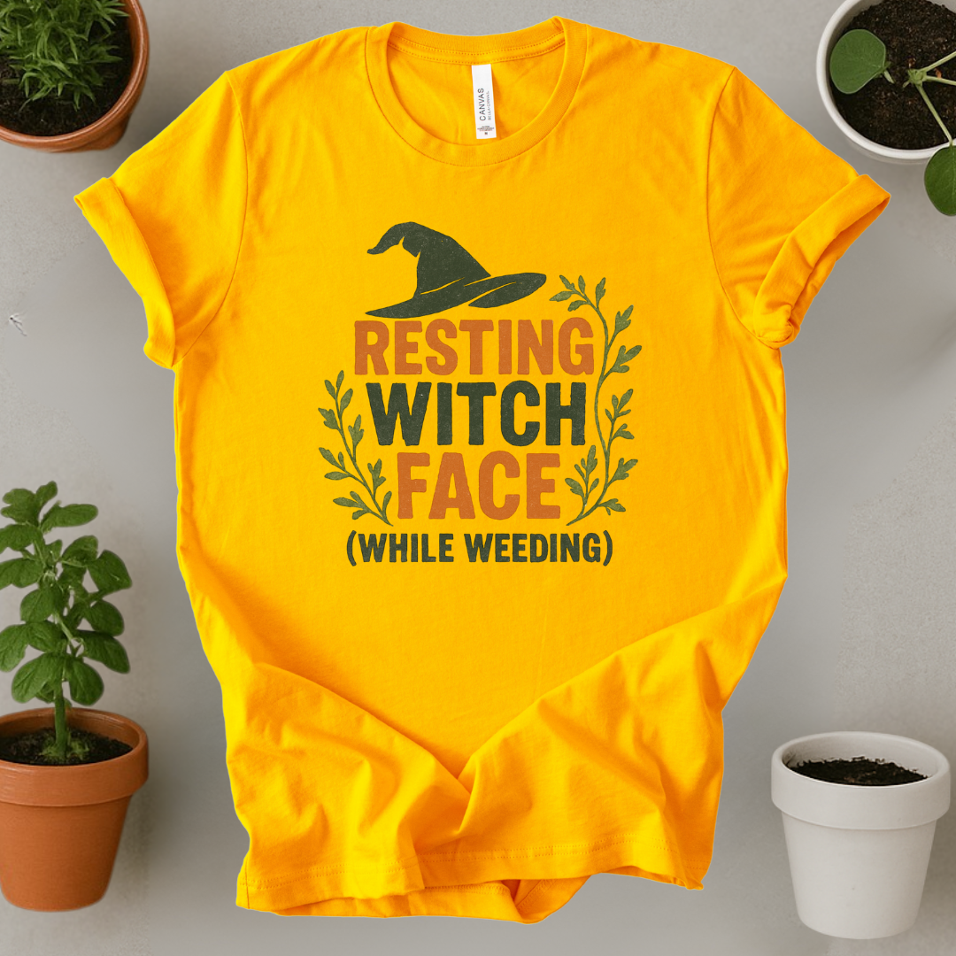 Resting Witch Face While Weeding T-Shirt