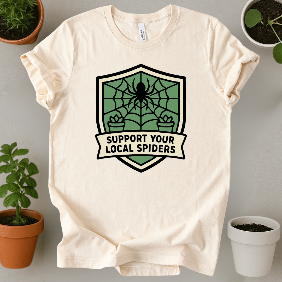 Support Your Local Spiders T-Shirt