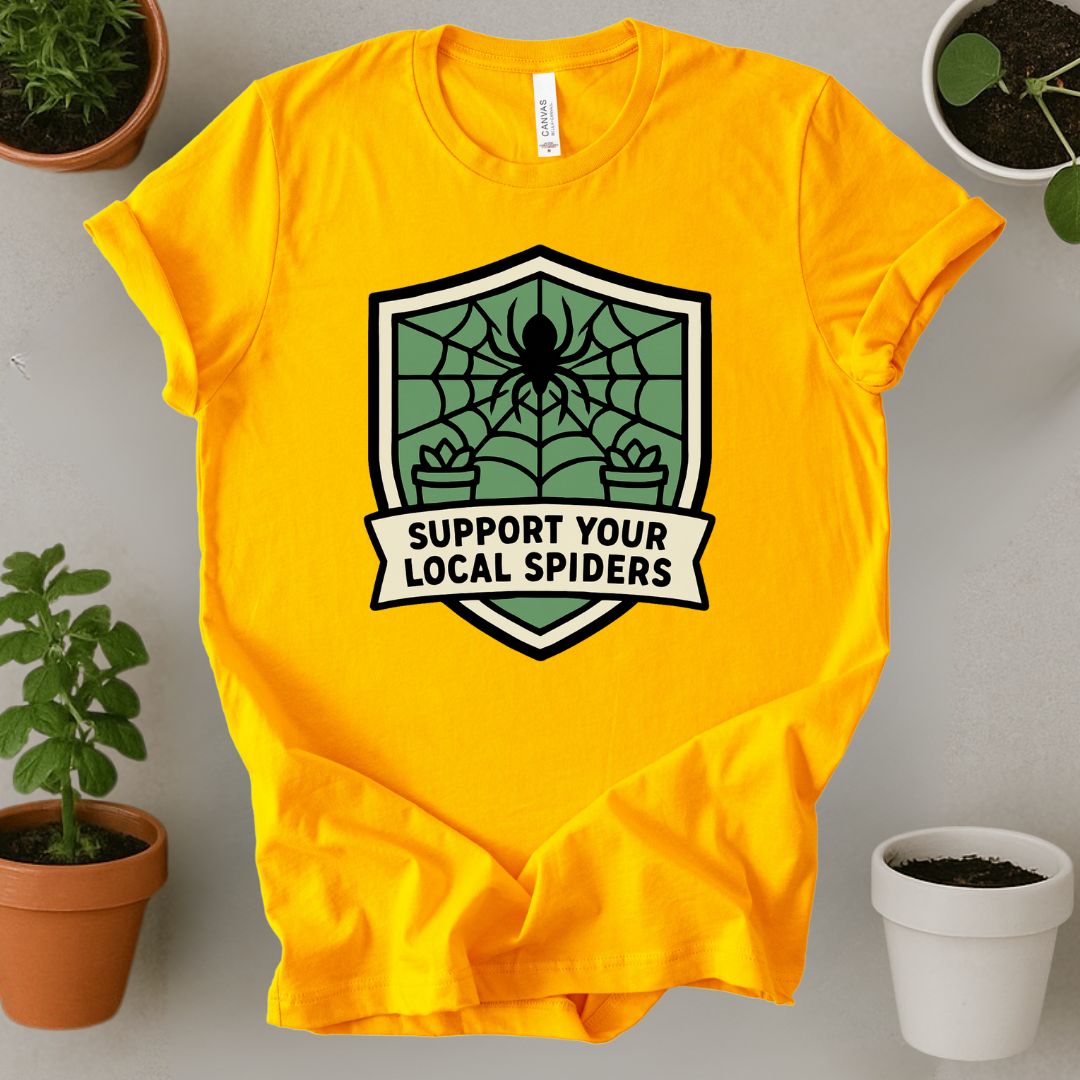 Support Your Local Spiders T-Shirt