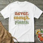 Never Enough Plants Retro T-Shirt